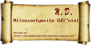 Miloszavlyevits Dániel névjegykártya